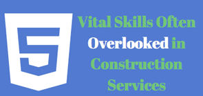 Five Vital Skill in Construction