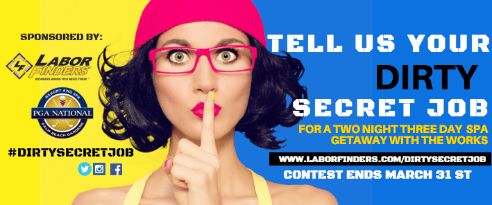 Labor Finders Dirty Job Giveaway